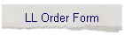 LL Order Form