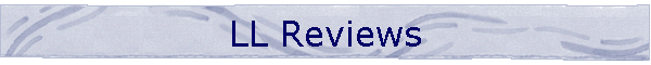 LL Reviews