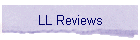 LL Reviews